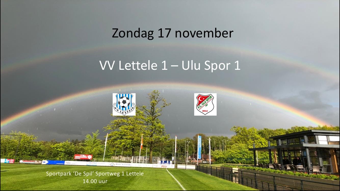 Fc Lettele Lettele wint inhaalwedstrijd tegen FC Ulu Spor - Deventer Voetbal